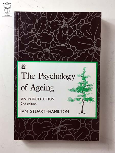 Ian Stuart-Hamilton - The Psychology Of Ageing